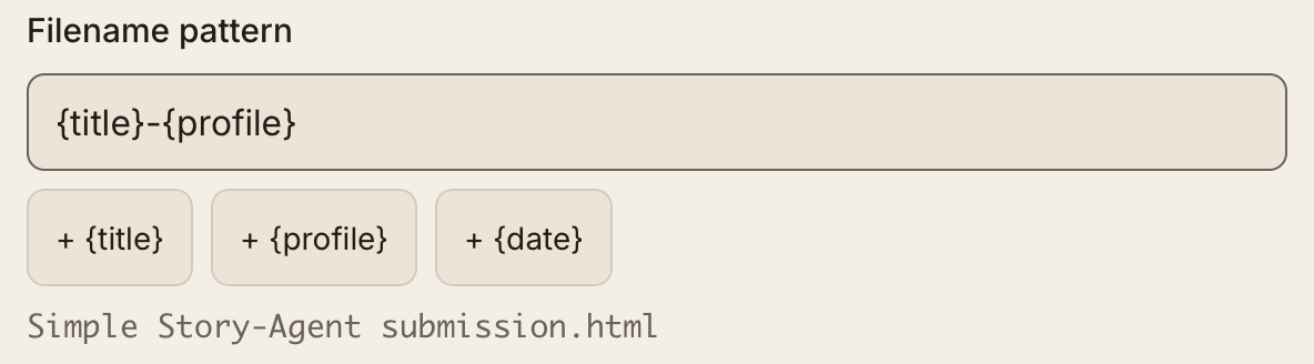 Filename pattern using title and profile, token insertion buttons, and the resulting Simple Story-Agent submission.html filename