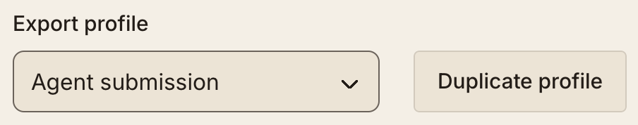 Export profile dropdown with Agent submission selected and the Duplicate profile button beside it